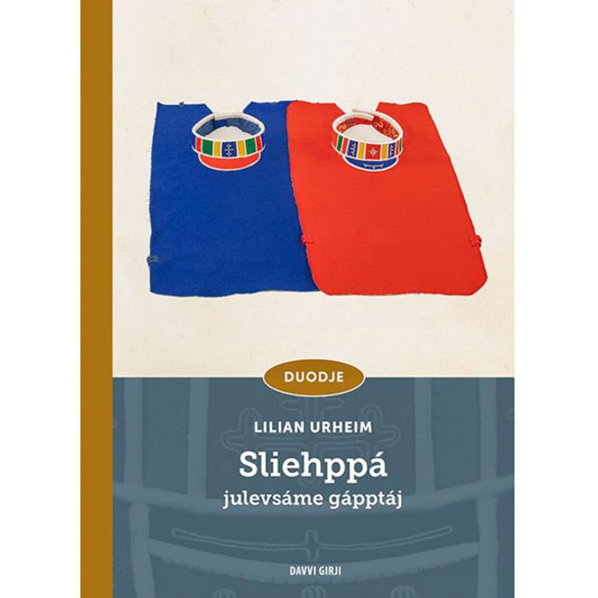 Hovedbilde Sliehppá julevsáme gáhpptáj - Lulesamisk ...